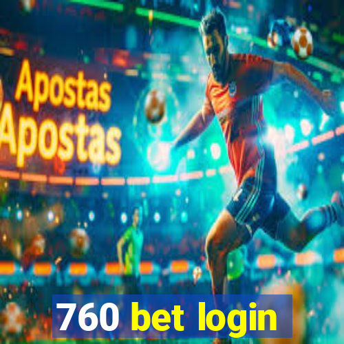 760 bet login